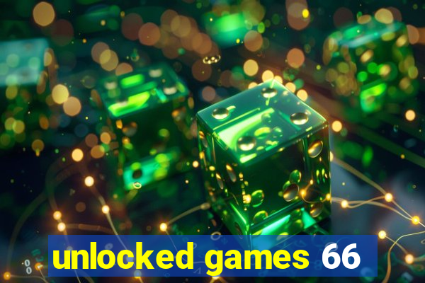 unlocked games 66